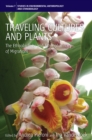 Traveling Cultures and Plants : The Ethnobiology and Ethnopharmacy of Human Migrations - Book
