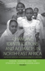 Changing Identifications and Alliances in North-east Africa : Volume II: Sudan, Uganda, and the Ethiopia-Sudan Borderlands - Book