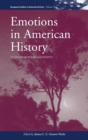 Emotions in American History : An International Assessment - Book