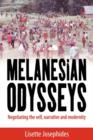 Melanesian Odysseys : Negotiating the Self, Narrative, and Modernity - Book