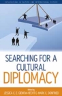 Searching for a Cultural Diplomacy - Book
