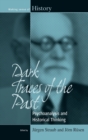 Dark Traces of the Past : Psychoanalysis and Historical Thinking - Book