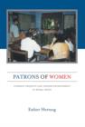 Patrons of Women : Literacy Projects and Gender Development in Rural Nepal - Book