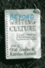 Beyond Writing Culture : Current Intersections of Epistemologies and Representational Practices - eBook