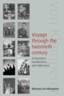 Voyage Through the Twentieth Century : A Historian's Recollections and Reflections - eBook