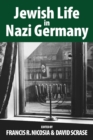 Jewish Life in Nazi Germany : Dilemmas and Responses - eBook