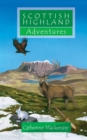 Scottish Highland Adventures - Book