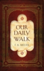Our Daily Walk : Daily Readings - Book