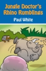 Jungle Doctor's Rhino Rumblings - Book