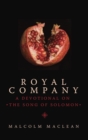 Royal Company : A Devotional on the Song of Solomon - Book