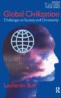 Global Civilization : Challenges to Society and to Christianity - Book