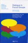 Dialogue in Focus Groups : Exploring Socially Shared Knowledge - Book