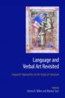 Language and Verbal Art Revisited : Linguistic Approaches to the Literature Text - Book