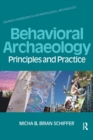 Behavioral Archaeology : Principles and Practice - Book