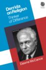 Derrida on Religion : Thinker of Difference - eBook