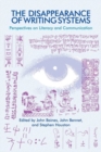 The Disappearance of Writing Systems : Perspectives on Literacy and Communication - Book