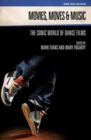 Movies, Moves and Music : The Sonic World of Dance Films - Book