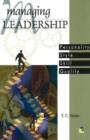 Managing Leadership : Personality, Style, Skill, Quality - Book