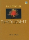 For A Better Life -- Thought : A Book on Self-Empowerment - Book