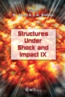 Structures Under Shock and Impact IX - eBook