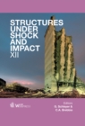 Structures Under Shock and Impact XII - eBook