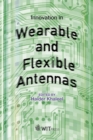 Innovation in Wearable and Flexible Antennas - eBook