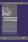Fundamentals of Metallurgy - eBook