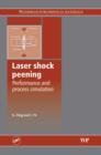 Laser Shock Peening : Performance and Process Simulation - eBook