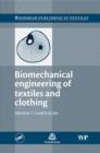 Biomechanical Engineering of Textiles and Clothing - eBook