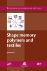 Shape Memory Polymers and Textiles - eBook