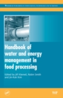 Handbook of Water and Energy Management in Food Processing - eBook