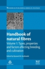 Handbook of Natural Fibres : Volume 1: Types, Properties and Factors Affecting Breeding and Cultivation - Book
