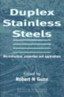 Duplex Stainless Steels : Microstructure, Properties And Applications - eBook
