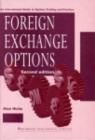 Foreign Exchange Options : An International Guide To Currency Options, Trading And Practice - eBook