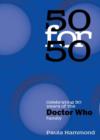 50 for 50: Celebrating 50 Years of the Doctor Who Family - Book