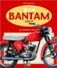 BSA Bantam Bible : All Models 1948 to 1971 - Book