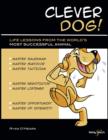 Clever Dog! : Life Lessons from the World's Most Successful Animal - eBook