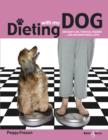 Dieting with My Dog : One Busy Life, Two Full Figures ... and Unconditional Love - eBook