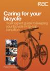 Caring for Your Bicycle : Your Expert Guide to Keeping Your Bicycle in Tip-top Condition - eBook