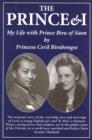 The Prince & I : My Life with Prince Bira of Siam - eBook