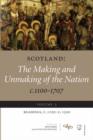 Scotland : The Making and Unmaking of the Nation, c. 1100-1707 Readings, c. 1100 - c. 1500 Volume 3 - Book