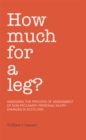 How Much for a Leg? : Assessing the Process of Assessment of Non-pecuniary Personal Injury Damages in Scotland - Book