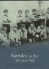 Barnsley in the '50s and '60s: Pocket Images - Book