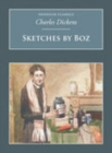 Sketches By Boz : Nonsuch Classics - Book