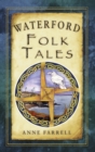 Waterford Folk Tales - Book