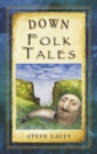 Down Folk Tales - Book