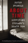 About Time : Surviving Ireland's Death Row - Book