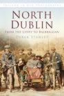 North Dublin: From the Liffey to Balbriggan : Ireland in Old Photographs - Book
