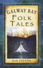 Galway Bay Folk Tales - Book