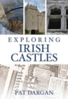 Exploring Irish Castles - Book